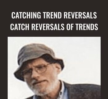 Catching Trend Reversals catch Reversals of trends – David H. Weis