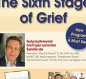 David Kessler: Finding Meaning: The Sixth Stage of Grief - David Kessler