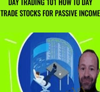 Day Trading 101: How To Day Trade Stocks for Passive Income - Udemy