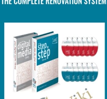 The Complete Renovation System - Dean & Elise Parker