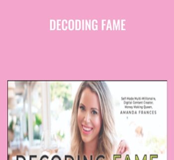 Decoding Fame – Amanda Frances