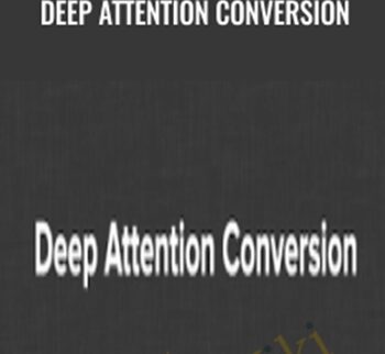 T&M – Deep Attention Conversion