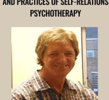 Demonstrating the Principles and Practices of Self-Relations Psychotherapy – Stephen Gilligan