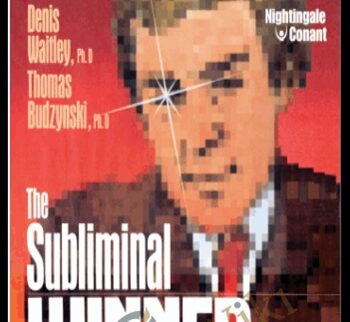 The Subliminal Winner - Denis Waitley