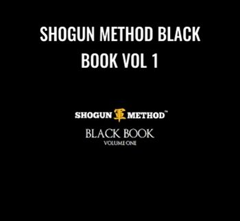 Shogun Method Black Book Vol 1 - Derek Rake