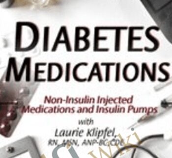 Diabetes Medications Part 3: Non-Insulin Injected Medications and Insulin Pumps - Laurie Klipfel