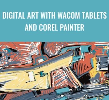 Digital Art with Wacom Tablets and Corel Painter - Stone River eLearning