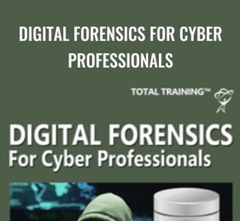Digital Forensics for Cyber Professionals - Chad Russell