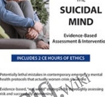 Disarming the Suicidal Mind: Evidence-Based Assessment and Intervention - Timothy Spruill