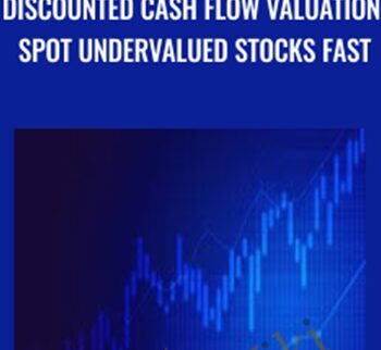 Discounted Cash Flow Valuation Spot Undervalued Stocks Fast - Jari Roomer