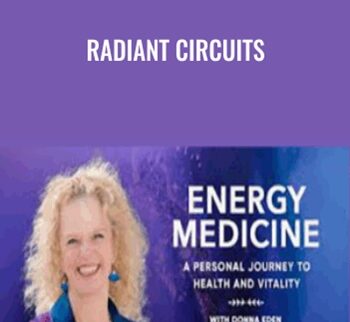 Radiant Circuits – Donna Eden with David Feinstein