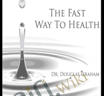 The Fast Way To Health - Douglas Graham