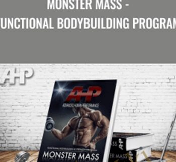 Monster Mass - Functional Bodybuilding Program - Dr Joel