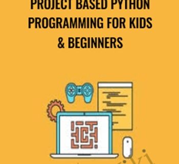 Project Based Python Programming For Kids & Beginners - Dr Minerva