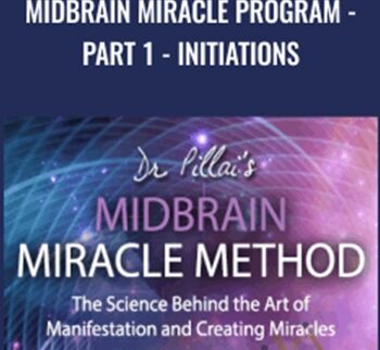 Midbrain Miracle Program - Part 1 - Initiations - Dr Pillai