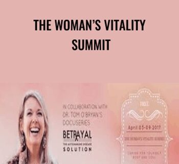 The Woman’s Vitality Summit – Tom O’Bryan