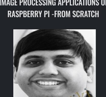 Image Processing Applications On Raspberry Pi -From Scratch – Dr. Steven Lawrence Fernandes