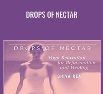 Drops of Nector - Shiva Rea