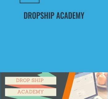 Dropship Academy - 7 Figure Skills