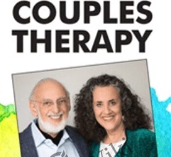 Drs. John and Julie Gottman on the 10 Core Principles for Effective Couples Therapy: An Online Certificate Course - Dave Penner ,  John M. Gottman & Julie Schwartz Gottman