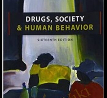 Drugs, Society & Human Behavior (16th Edition) + Video Course