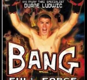 Full Force Fighting Secrets Series Titles - Duane Bang Ludwig