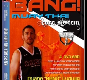 Bang Muay Thai Core System - Duane Ludwig