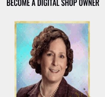 Become a Digital Shop Owner - D'vorah Lansky