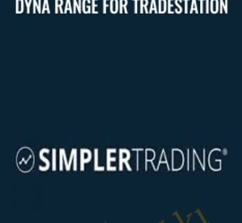Dyna Range For TradeStation – Simpler Trading