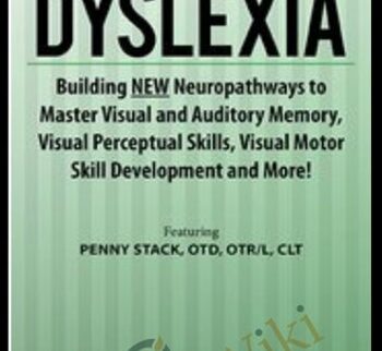 Dyslexia: Building NEW Neuropathways to Master Visual and Auditory Memory, Visual Perceptual Skills, Visual Motor Skill Development & More!