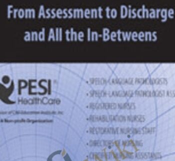 Dysphagia: From Assessment to Discharge - Tiffani L. Wallace