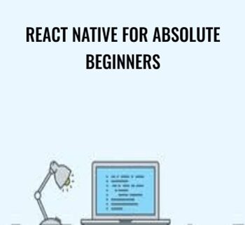 React Native For Absolute Beginners – EDUmobile Academy