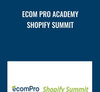 Ecom Pro Academy Shopify Summit – Kevin Harrington