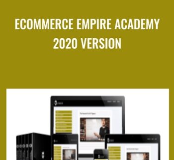 Ecommerce Empire Academy 2020 Version – Pete Pru