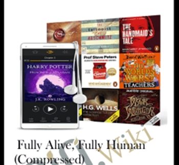 Fully Alive, Fully Human (Compressed) – Ed Foreman