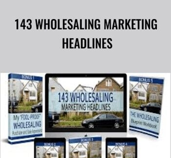 143 Wholesaling Marketing Headlines – Edward Hayes