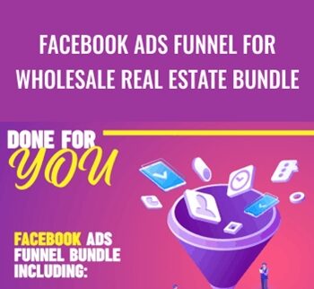Facebook Ads Funnel For Wholesale Real Estate Bundle – Edward Hayes