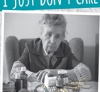 I Hear You...I Just Don't Care: Successful Communication Techniques with Elderly Patients - Kori Novak