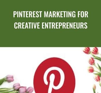 Pinterest Marketing For Creative Entrepreneurs – Elena Fay