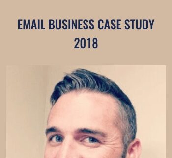 Email Business Case Study 2018 - Duston McGroarty