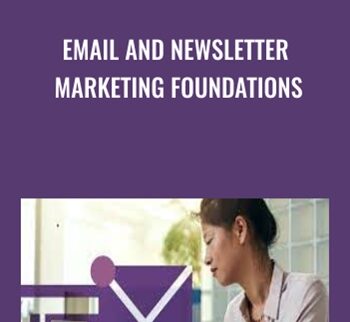 Email and Newsletter Marketing Foundations - Megan Adams