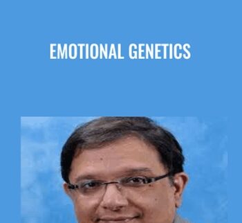 Emotional Genetics - Yuvraj Kapadia