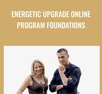 Energetic Upgrade Online Program Foundations - Marc Kettenbach & Colette Marie Stefan
