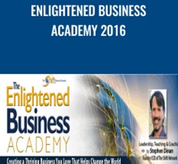 Enlightened Business Academy 2016 - Stephen Dinan