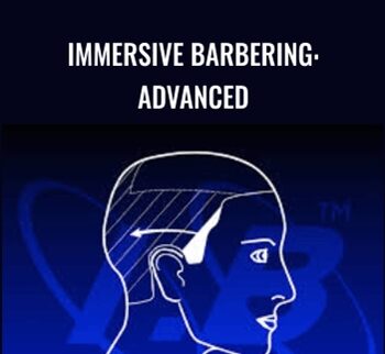 Immersive Barbering: Advanced - Enrique Tapia (Aztroo)