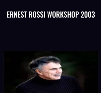 Ernest Rossi Workshop 2003