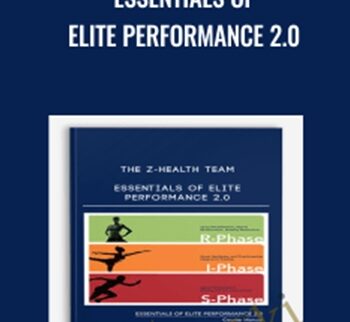 Essentials Of Elite Performance 2.0 – The Z-Health Team
