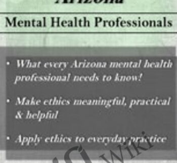 Ethical Principles in the Practice of Arizona Mental Health Professionals - Allan M. Tepper
