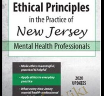 Ethical Principles in the Practice of New Jersey Mental Health Professionals - Allan M Tepper