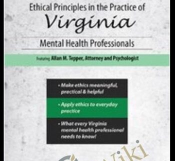 Ethical Principles in the Practice of Virginia Mental Health Professionals - Allan M Tepper